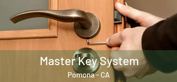 Master Key System Pomona - CA