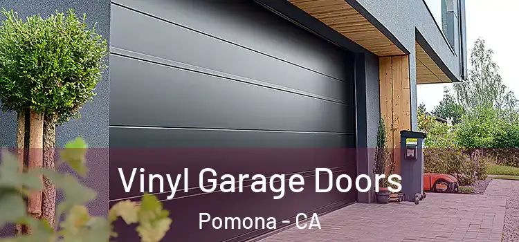  Vinyl Garage Doors Pomona - CA